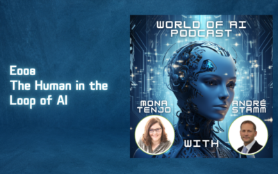 E008 – The Human in the Loop of AI